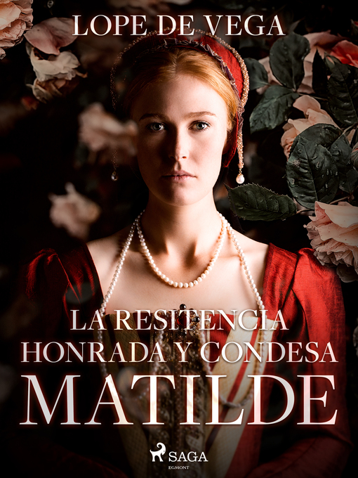 Title details for La resitencia honrada y condesa Matilde by Lope de Vega - Wait list